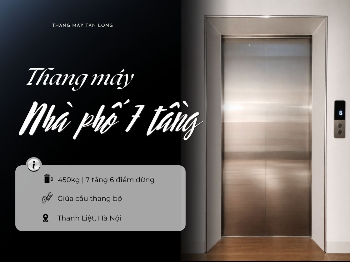 Thang máy nhà phố 7 tầng tại Thanh Liệt, Hà Nội